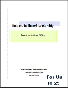 Balance in Church Leadership Based on Spiritual Gifting Download for Up to 25