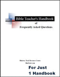 Bible Teacher's Handbook of Frequently Asked Questions