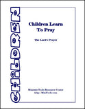 Children Learn to Pray Curriculum