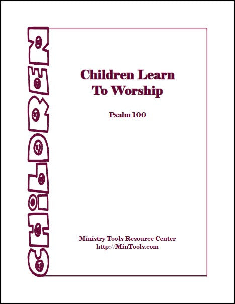 Children Learn to Worship Curriculum