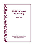 Children Learn to Worship Curriculum