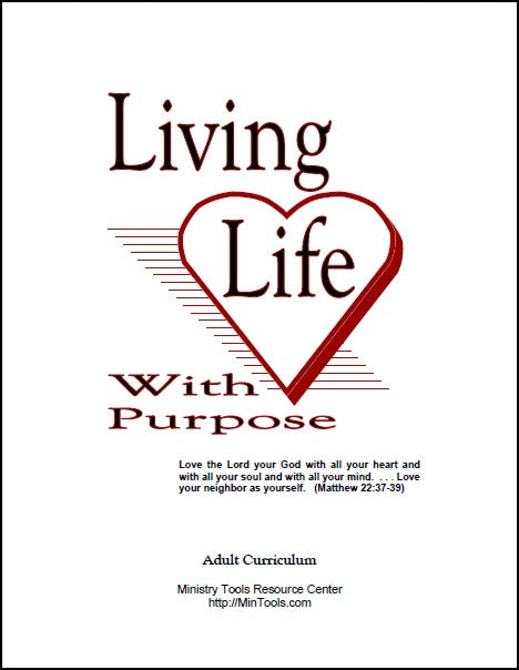 Living Life with Purpose Adult Curriculum