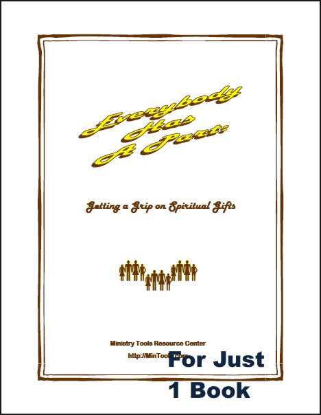Everybody Has a Part  - Getting a Grip on Spiritual Gifts Book