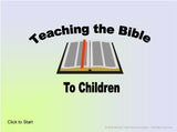Teaching the Bible to Children PowerPoint Presentation