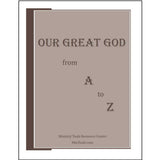 A booklet cover reading 'OUR GREAT GOD from A to Z' by Ministry Tools Resource Center at MinTools.com
