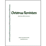 A cover for Adult class Bible curriculum titled Christmas Reminders