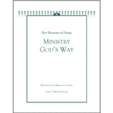 A booklet cover titled 'Key Elements to Doing Ministry God’s Way' by Ministry Tools Resource Center at https://MinTools.