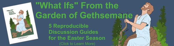 Discussion Guides for Easter Season