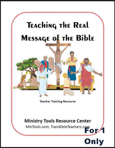 Teaching the Real Message of the Bible Download for One Copy