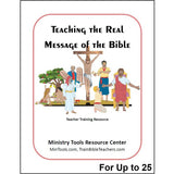 Cover of a teacher training resource titled Teaching the Real Message of the Bible
