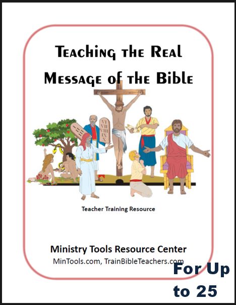 Teaching the Real Message of the Bible Download for Up to 25 Copies