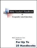 Bible Teacher's Handbook of Frequently Asked Questions