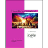 A booklet cover titled 'Vacation Bible School Ministry Manual' with a central colorful illustration of children standing in front of a church under a dramatic rainbow-colored sky. Small text of Psalm 78:4, 'we will tell the next generation the praiseworthy deeds of the Lord, his power, and the wonders he has done.'