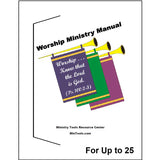 A cover titled 'Worship Ministry Manual' with three colorful hanging banners and three brass trumpets with Psalm 100:2-3 saying 'Worship. Know that the Lord is God'.