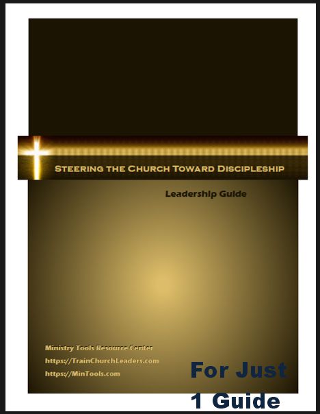 Steering the Church Toward Discipleship Leadership Guide