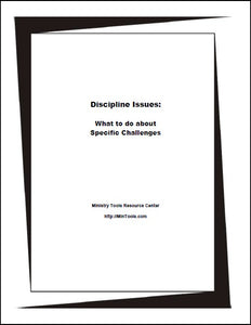 Discipline Issues: What to Do About Specific Challenges