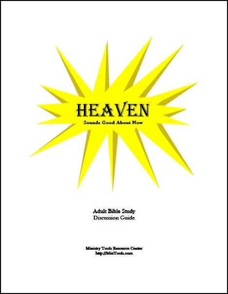 Heaven: Sounds Good About Now Discussion Guides
