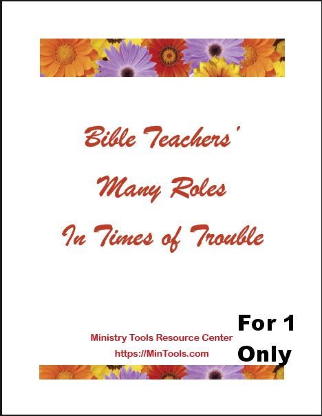Bible Teachers' Many Roles in Times of Trouble