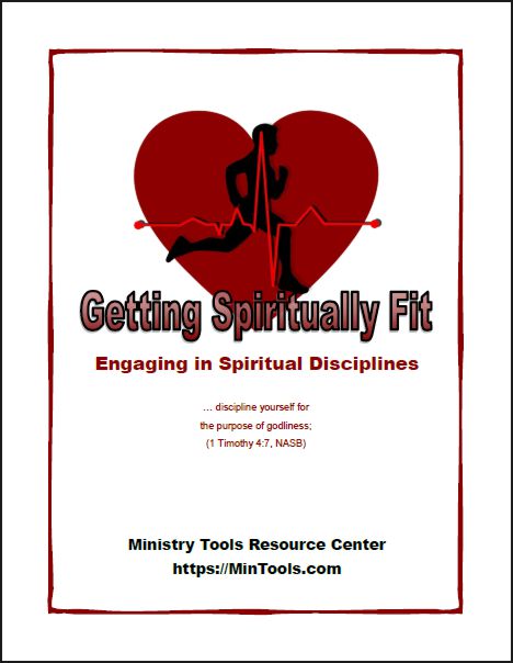 Getting Spiritually Fit - Engaging in Spiritual Disciplines