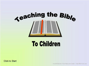Teaching the Bible to Children PowerPoint Presentation