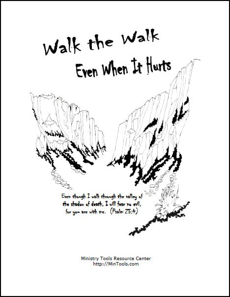 Walk the Walk Even When It Hurts Devotional